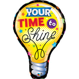 Your Time To Shine Foil Balloon Super Shp