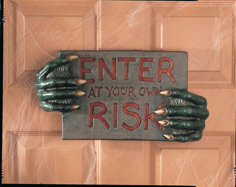 Enter At Your Own Risk Off The Wall Decoration