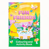 Crayola Fun Friends Colouring & Activity Book